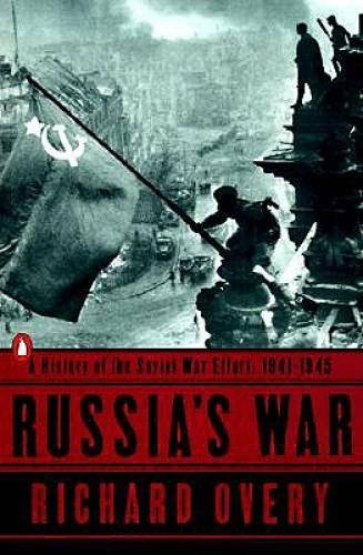 Russia’s War: A History of the Soviet Effort: 1941-1945 – Paperback – GOOD