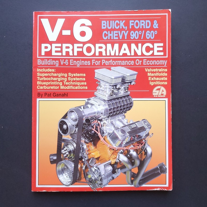 V-6 Performance Buick Ford & Chevy Building Engines PB Book Pat Ganahl 1988