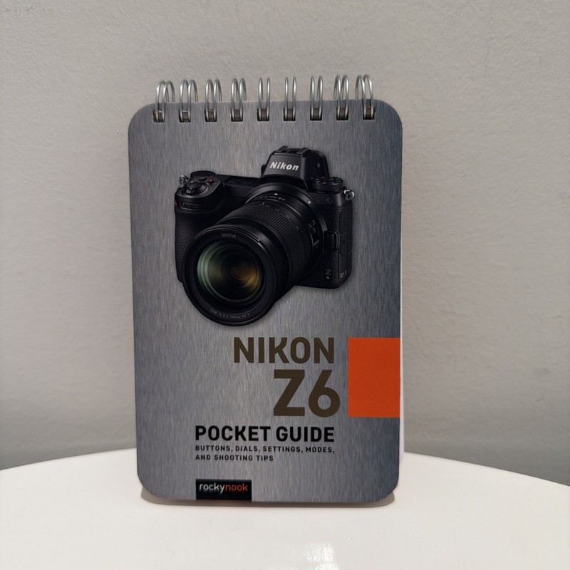 Nikon Z6 pocket guide by Rock Nook