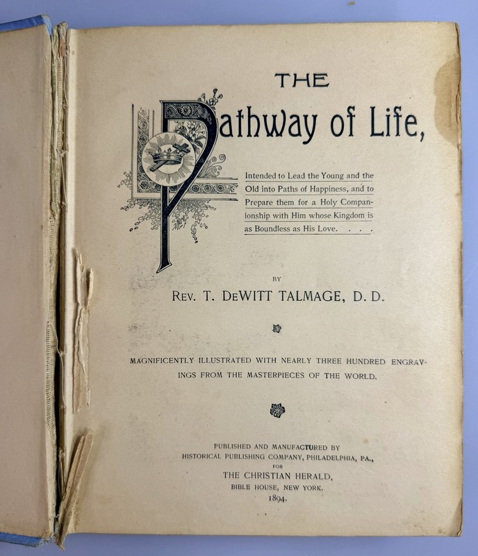 Antique Book 1894 The Pathway Of Life Rev T DeWitt Talmage Hardcover Illustrated gallery