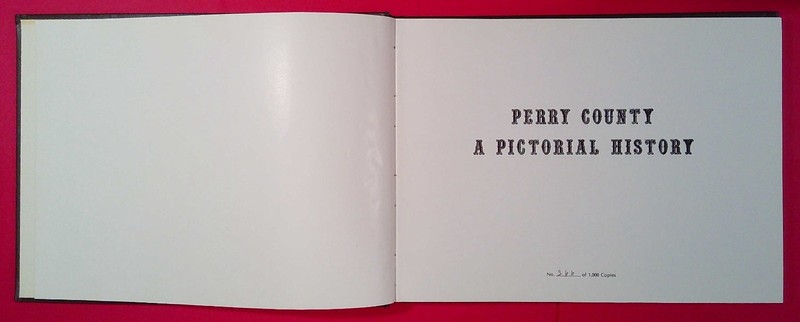 Perry County (PA) - A Pictorial History, 1978, numbered 1st ed. HC (A726) gallery