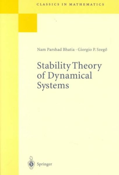 Stability Theory of Dynamical Systems, Paperback by Bhatia, Nam Parshad; Szeg...