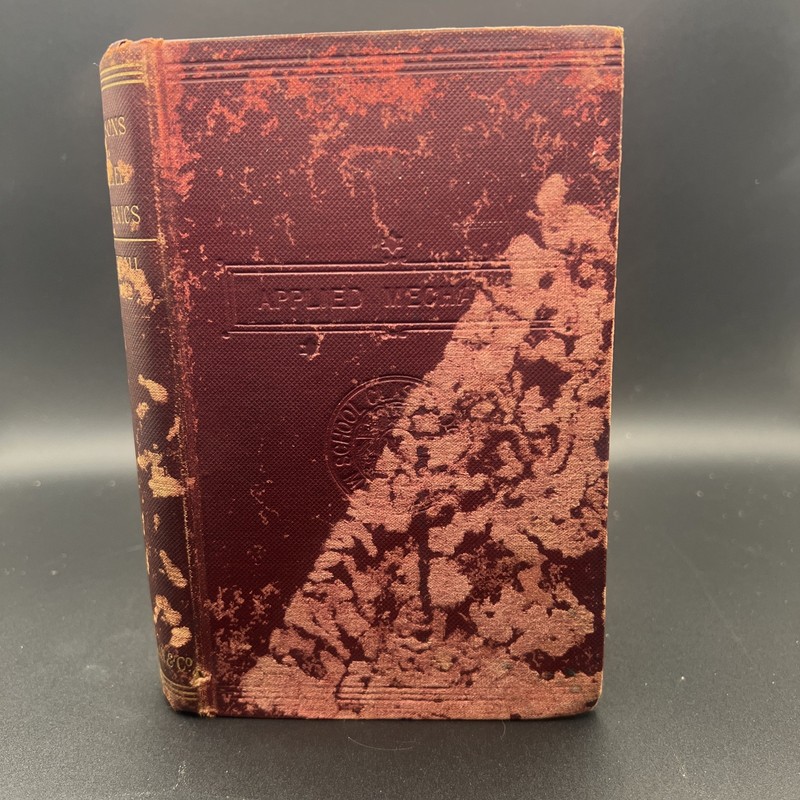 Antique 1902 book Lessons in Applied Mechanics James H. Cotterill/ John H. Slade