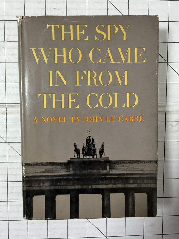 The Spy Who Came in From the Cold by John le Carré 1964 First American Edition