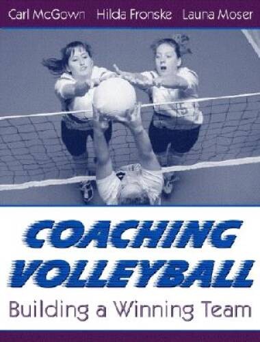 Coaching Volleyball: Building a Winning Team – Paperback – ACCEPTABLE