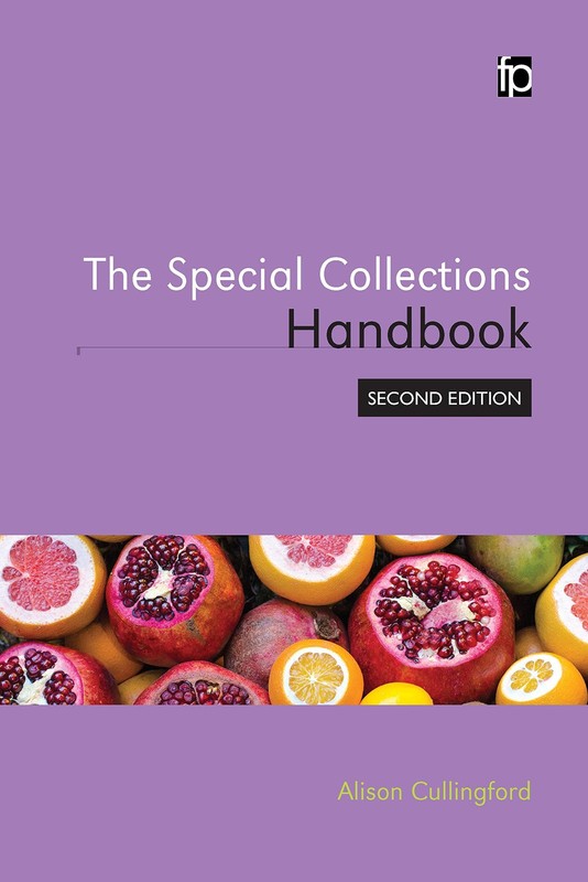 Special Collections Handbook by Alison Cullingford (hardcover)