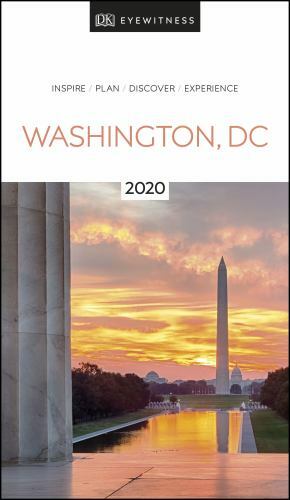DK Eyewitness Washington, DC: 2020; Travel- paperback, Eyewitness, 9780241368794