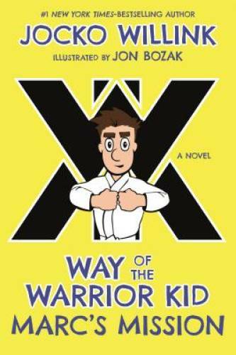 Way of the Warrior Kid: The New Recruit – Hardcover By Willink, Jocko – GOOD