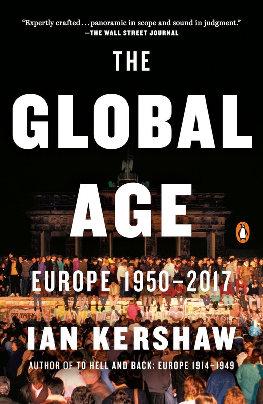 The Global Age: Europe 1950-2017 (The Penguin History of Europe) – paperback…