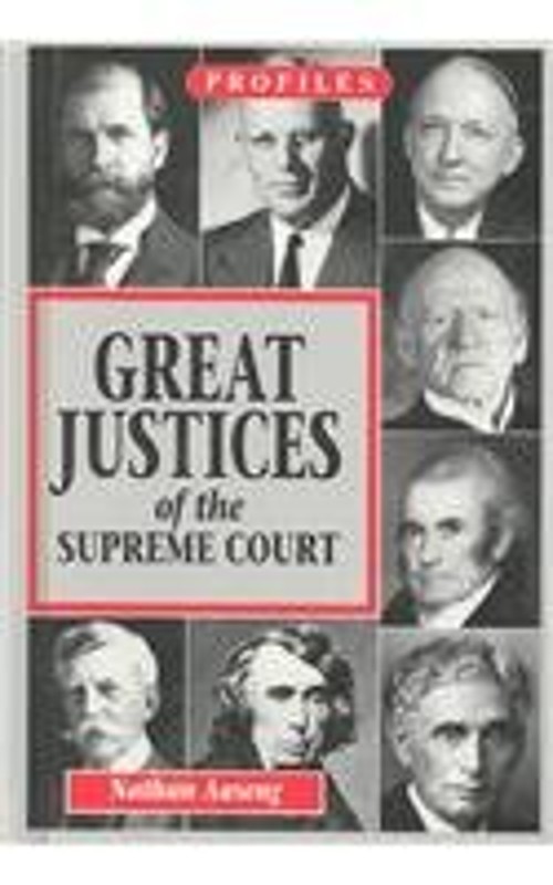 Great Justices of the Supreme Court Library Binding Nathan Aaseng