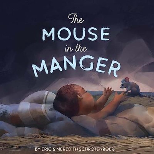 The Mouse in the Manger