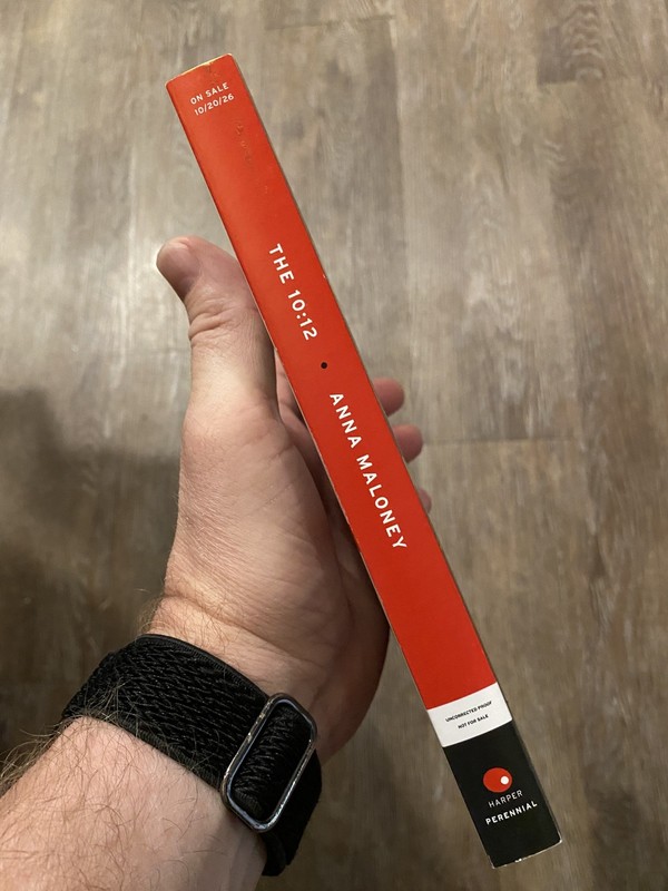 The 10:12 a novel by Anna Maloney Brand New Paperback ARC October 2026 gallery