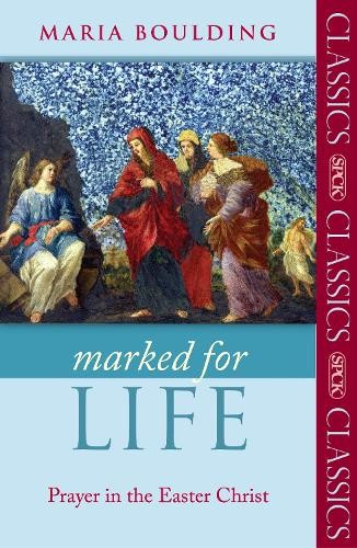Maria Boulding Marked for Life (Paperback) SPCK Classics (UK IMPORT)