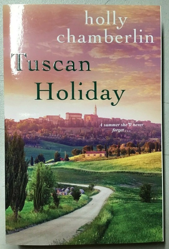 Tuscan Holiday Paperback by Holly Chamberlin – NEW