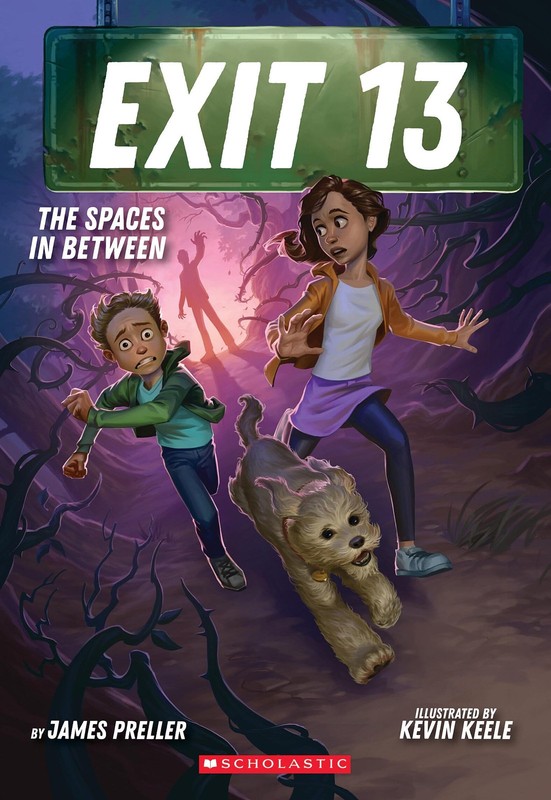 The Spaces In Between (Exit 13, Book 2) – paperback Preller, James|Keele, Ke…