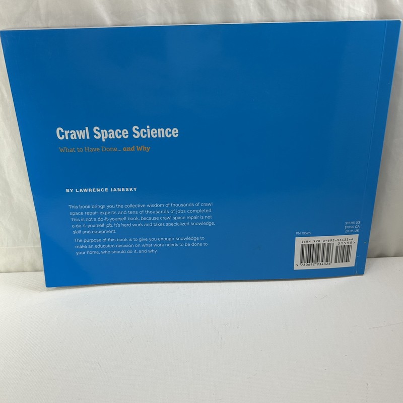 Crawl Space Science: What to Have Done...and Why - Paperback - VG gallery