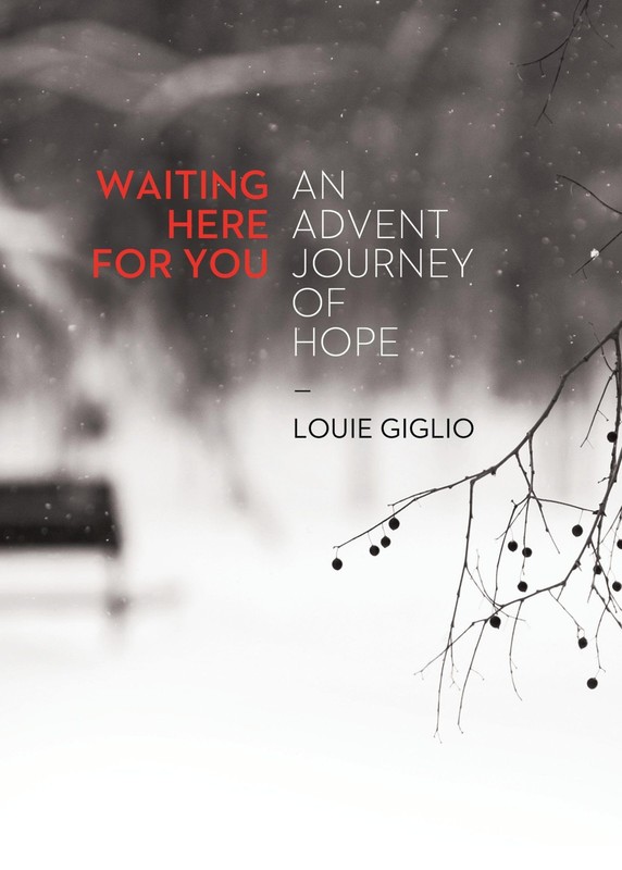 Waiting Here for You – paperback Louie Giglio