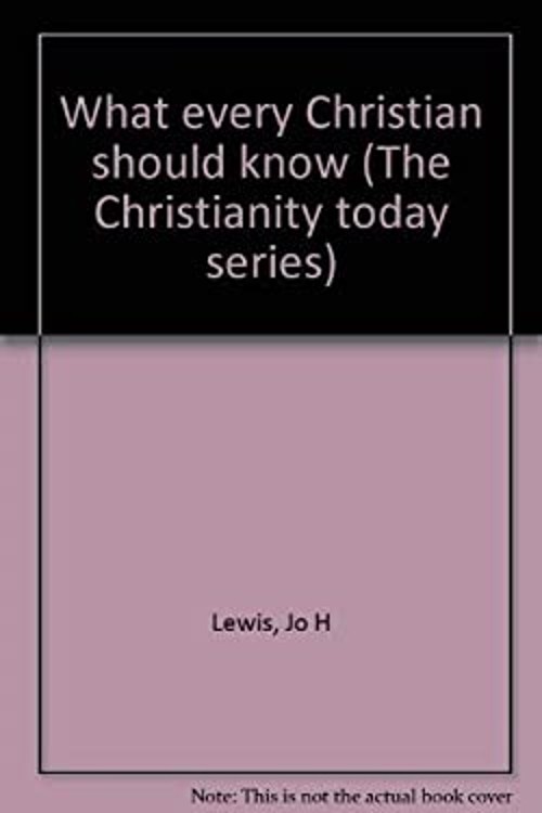 What Every Christian Should Know Hardcover Jo, Palmer, Gordon Lew