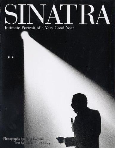 Sinatra: An Intimate Portrait of a Very Good Yea- 1584792469, hardcover, Stolley