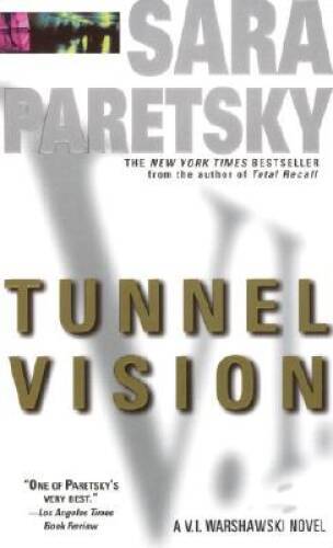 Tunnel Vision (V.I. Warshawski Novels) – Mass Market Paperback – ACCEPTABLE
