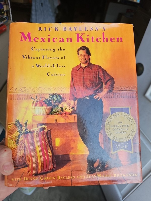 Rick Bayless Mexican Kitchen by Rick Bayless (1996, Hardcover)