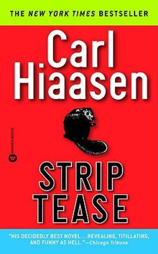 Strip Tease – Mass Market Paperback By Hiaasen, Carl – GOOD