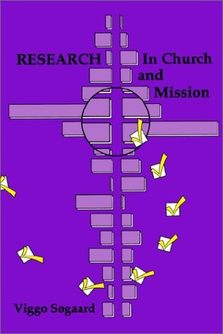 RESEARCH IN CHURCH AND MISSION By Sogaard Viggo *Excellent Condition*