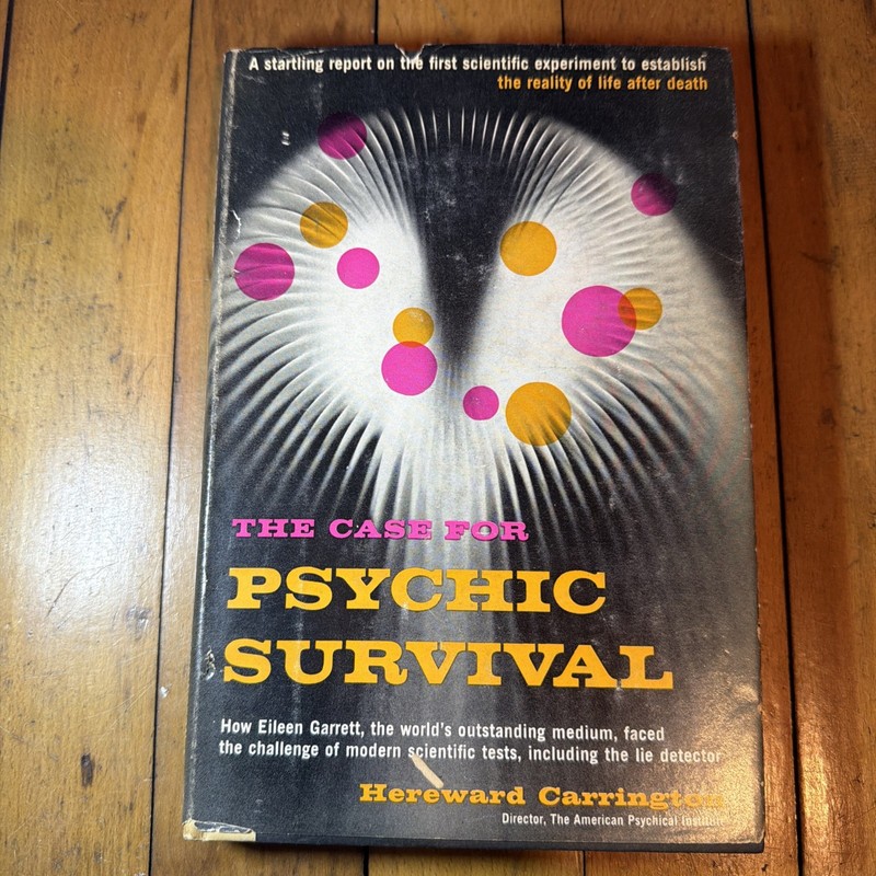 OCCULT «The Case for Psychic Survival» Hereward Carrington 1st ed. HCDJ 1957