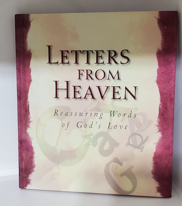 Book: Letters From Heaven Reassuring Words of God’s Love By J. Jay Sanders