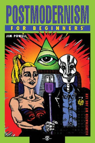 Postmodernism For Beginners – Paperback By Powell, Jim – VERY GOOD