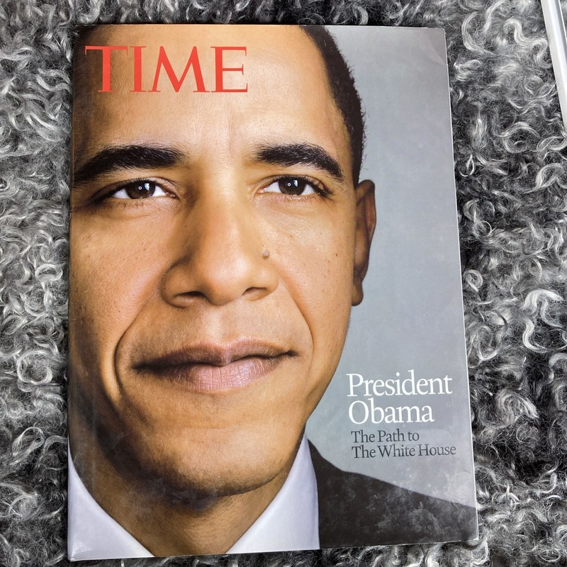 Time President Obama : The Path to the White House by Time Magazine Editors…