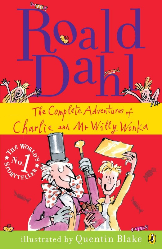 The Complete Adventures of Charlie and Mr Willy Wonka – paperback Roald Dahl