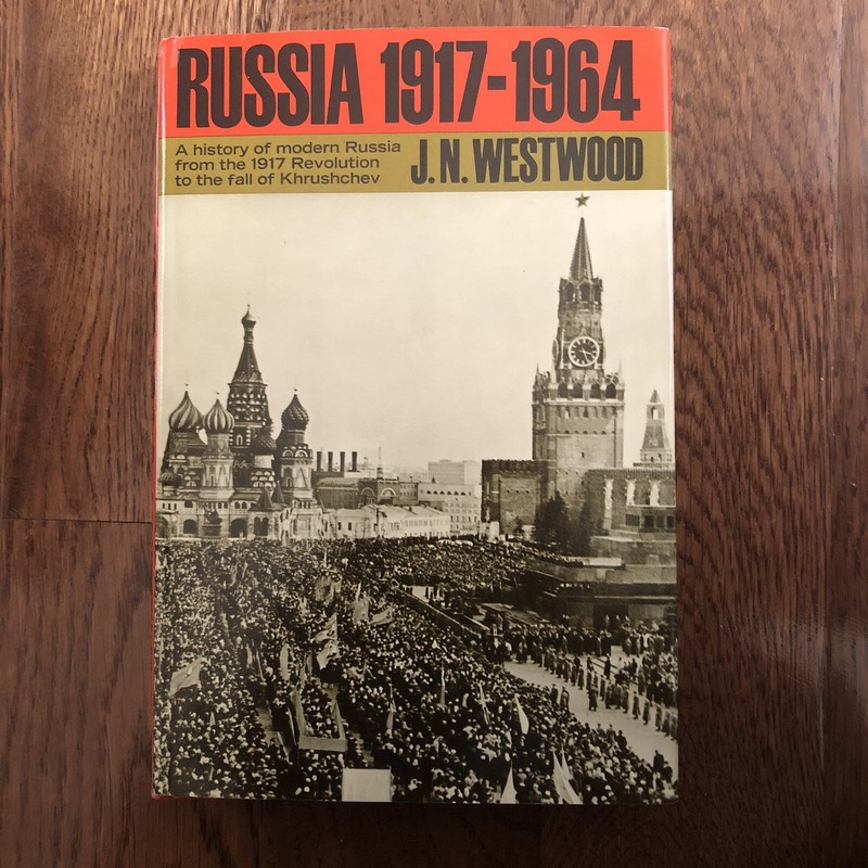 RUSSIA 1917 – 1964 J.N. WESTWOOD Harper & Row 1966 Hardcover