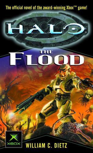 The Flood (Halo #2) by William C. Dietz