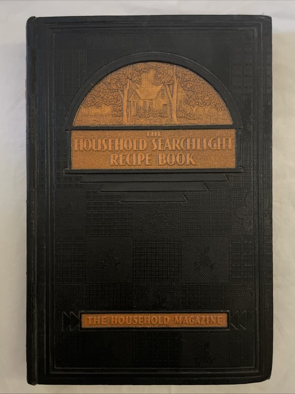 1940 The Household Searchlight Recipe Book Hardcover Vtg Cookbook 13th printing