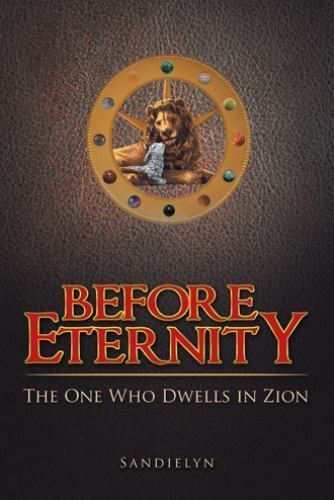 Before Eternity The One Who Dwells in Zion (Signed Copy) + Personal Note