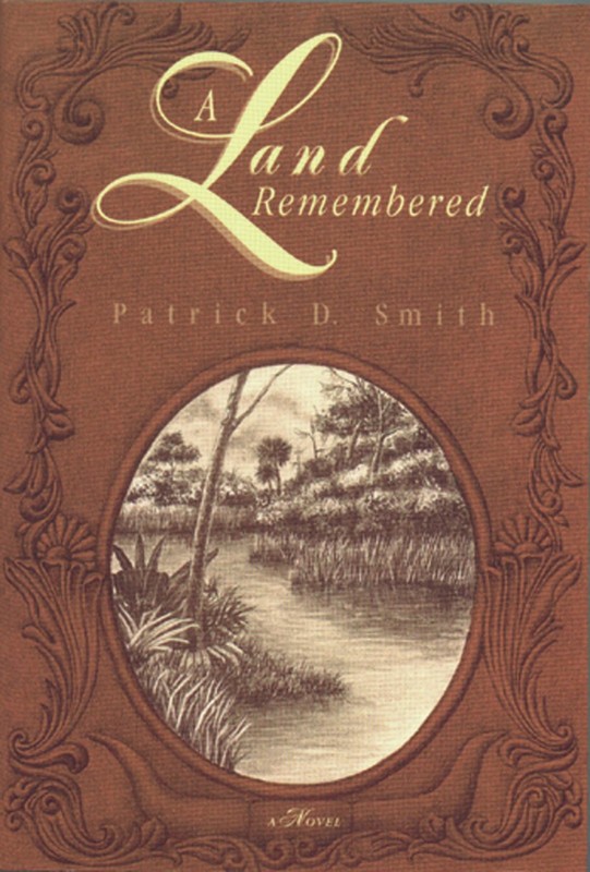 A Land Remembered – paperback Smith, Patrick D