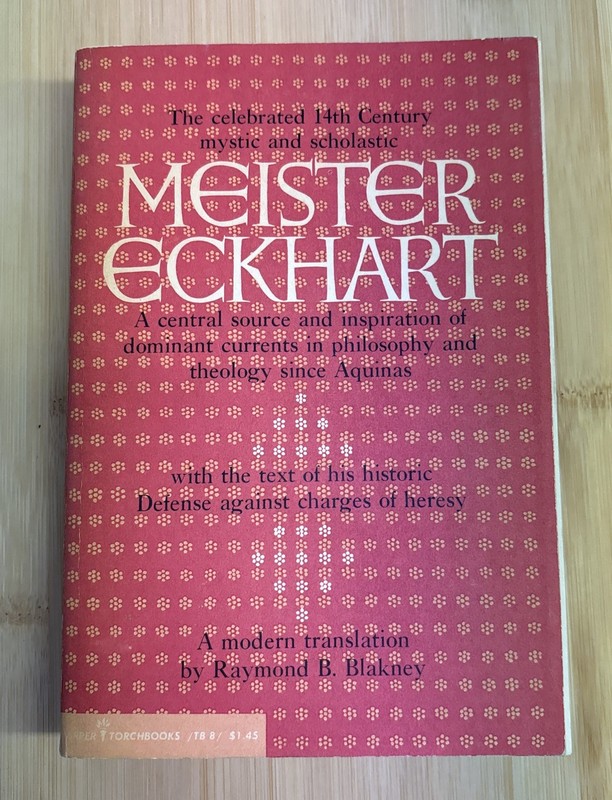 MEISTER ECKHART: A Modern Translation By Raymond Blakney | 1996 Trade Paperback