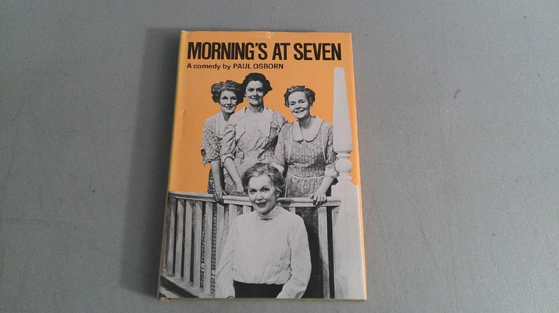 Morning’s At Seven A Comedy 1967 BCE by Paul Osborn HC