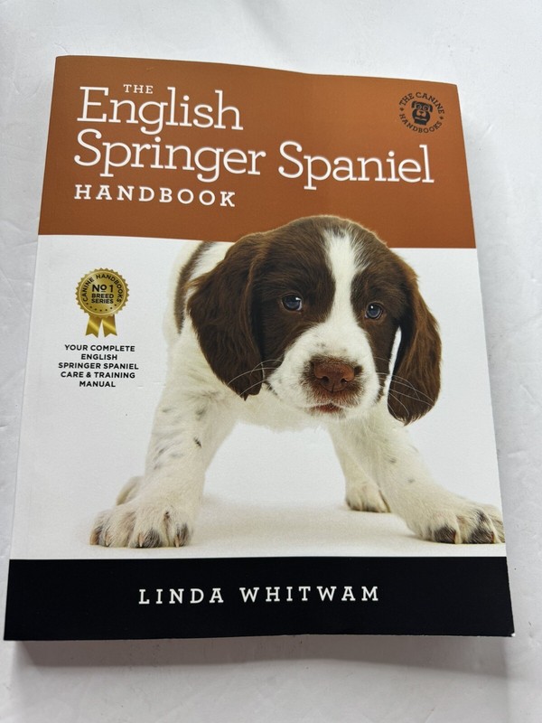 The English Springer Spaniel Handbook: The Essential Guide … by Whitwam, Linda