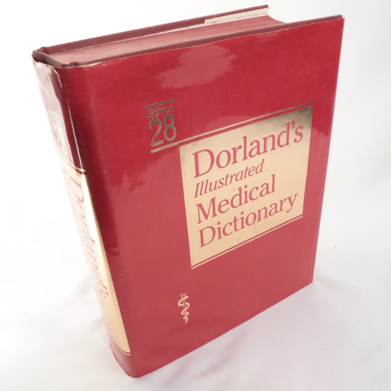 Dorland’s Illustrated Medical Dictionary 1994 28th Edition Medical Reference