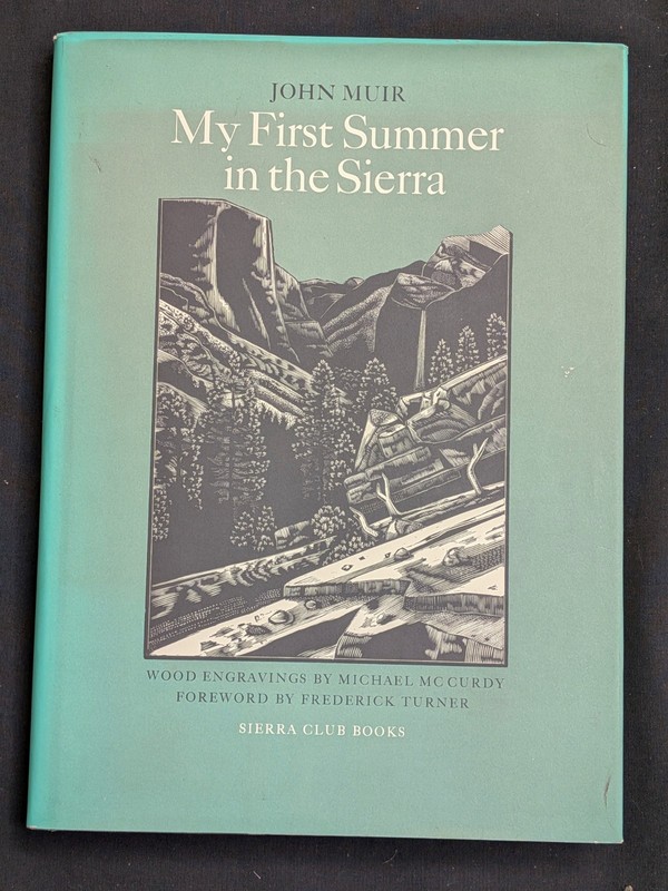 My First Summer in the Sierra 1988 John Muir Engravings by Michael McCurdy HCDJ
