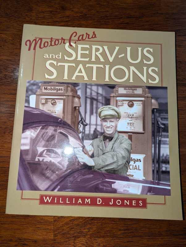 MOTOR CARS AND SERV-US STATIONS Signed By William D Jones Auto Exc Condition VE