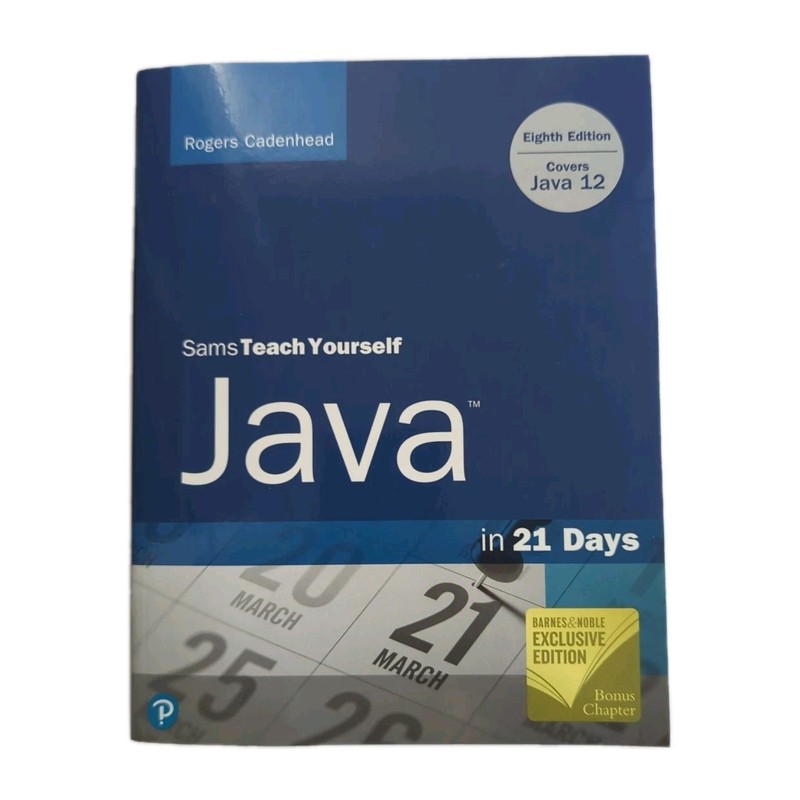 Sams Teach Yourself Ser.: Sams Teach Yourself Java in 21 Days (Covers Java…