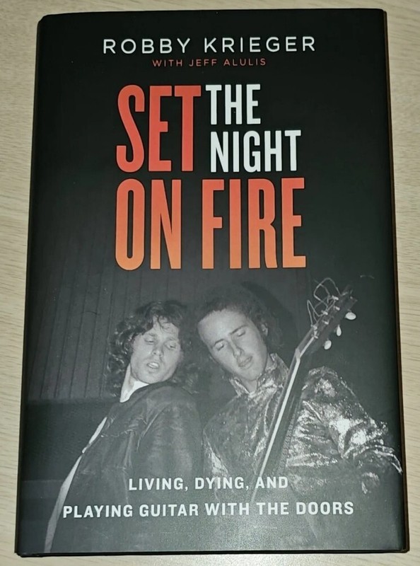 Robby Krieger SIGNED Set the Night on FIRE COA HC 1st Ed The Doors Jim Morrison