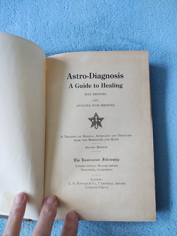 Astro-Diagnosis A Guide to Healing Max Heindel 1929 Rosicrucian Fellowship HC gallery