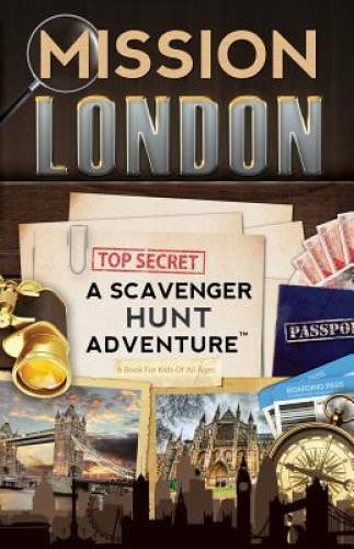 Mission London: A Scavenger Hunt Adventure (Travel Book For Kids) – GOOD