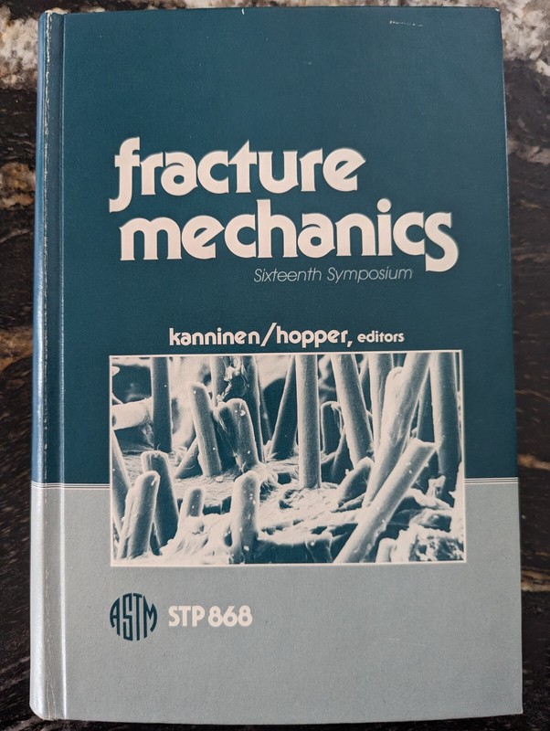 Fracture Mechanics: 16th Symposium, Kranninen and Hopper. ASTM STP 868, 1985
