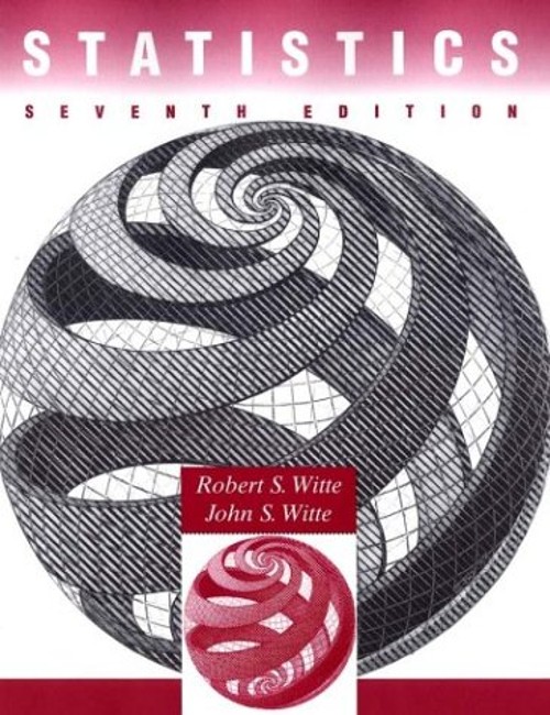 Statistics Hardcover Robert S., Witte, John S. Witte