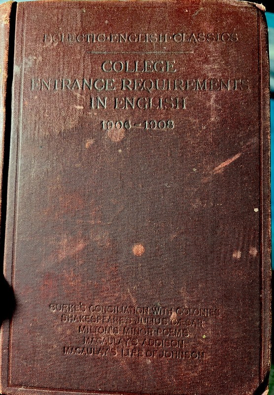 College entrance requirements in English 1906 -1908 Hardback Book